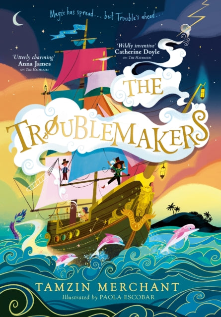 The Troublemakers by Tamsin Merchant