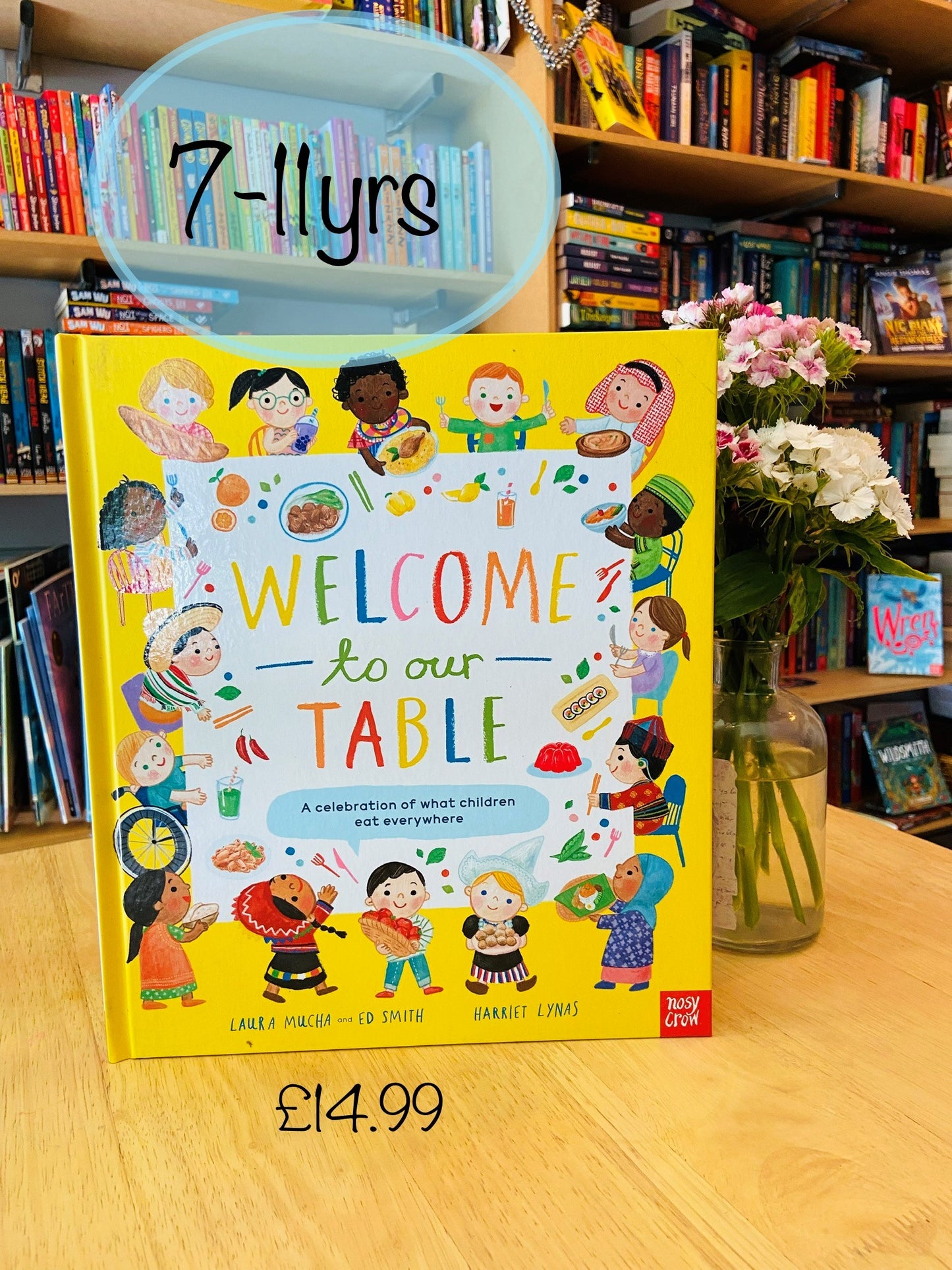 Welcome to Our Table by Laura Mucha, Ed Smith and Harriet Lynas