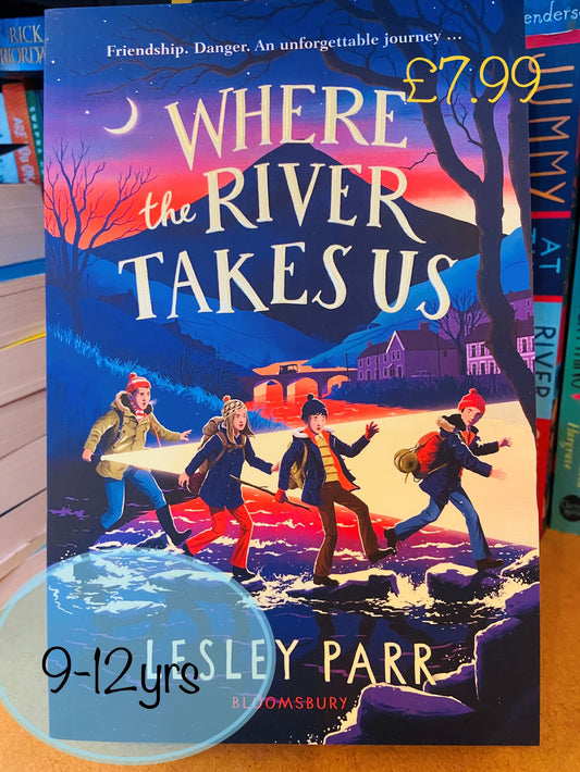 Where the River Takes Us by Lesley Parr