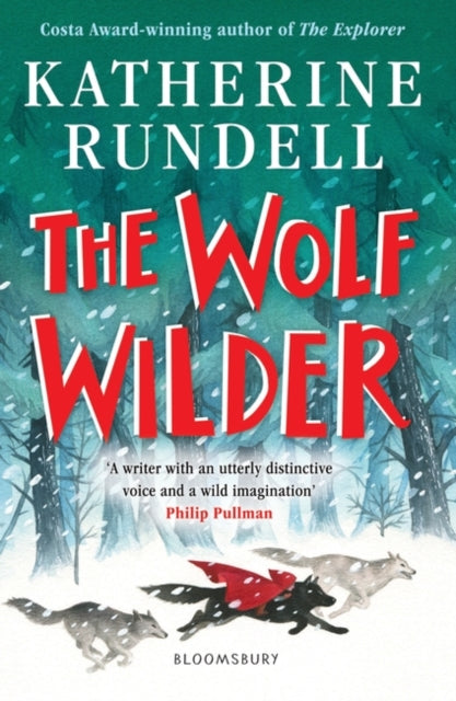 The Wolf Wilder by Katerine Rundell