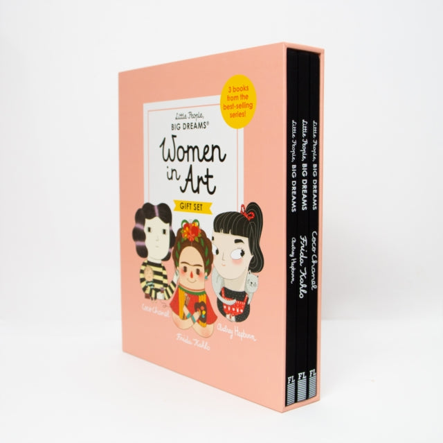 Little People, BIG DREAMS: Women in Art : 3 books from the best-selling series! Coco Chanel - Frida Kahlo - Audrey Hepburn by Maria Isabel Sanchez Vegara